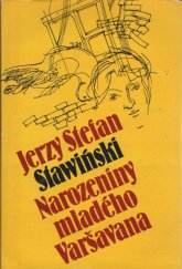 kniha Narozeniny mladého Varšavana, Naše vojsko 1985