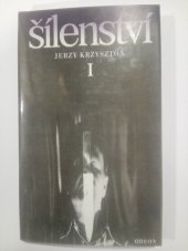 kniha Šílenství. [Díl] 1, - Sledovaný a obklíčený, Odeon 1984