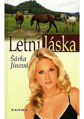 kniha Letní láska dívčí román, Petra 2008
