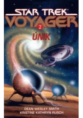 kniha Star Trek Voyager 2. - Únik, Laser 2004