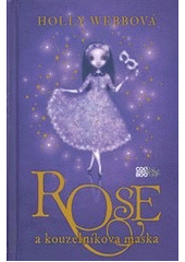 kniha Rose a kouzelníkova maska, CooBoo 2012