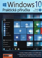 kniha Windows 10 - Praktická příručka, Akademické nakladatelství CERM 2016