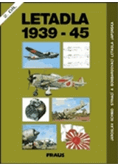 kniha Letadla 1939-45 2. - Kap. 16-30, Micubiši G4M (Betty) až Nakadžima Ki-115 Curudži - Stíhací a bombardovací letadla Japonska, Fraus 2000