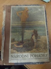 kniha Národní pohádky od J. K. z Radostova, Emil Šolc s.r.o. Karlín, Praha 1918