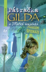 kniha Pátračka Gilda a Mrtvá schránka detektivní příběh, Albatros 2010