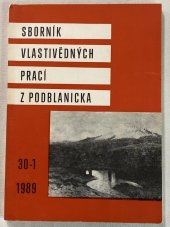 kniha Sborník vlastivědných prací z Podblanicka 30-1/1989, Muzeum okresu Benešov 1990