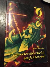 kniha Dramaterapeutické projektování, Univerzita Palackého 2003