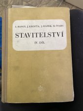kniha Stavitelství 4. díl Učební text pro prům. školy stavební., SNTL 1955
