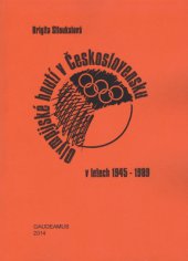 kniha Olympijské hnutí v Československu v letech 1945-1989, Gaudeamus 2014