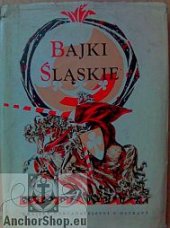 kniha Bajki slaskie [Sborník], Kraj. nakl. 1962