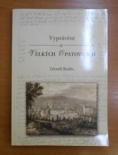 kniha Vyprávění o Velkých Opatovicích, Městský úřad Velké Opatovice 2002