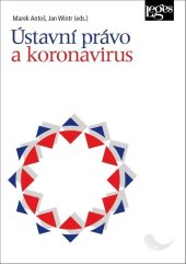 kniha Ústavní právo a koronavirus, Leges 2021