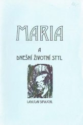kniha Maria a dnešní životní styl májové promluvy, A.M.I.M.S. 2005