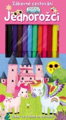 kniha Zábavné cestování Jednorožci Zabav se s námi na cestách!, Slovart 2024