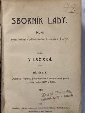 kniha Sborník Lady Nové rozmnožené vydání předních ročníků "Lady". Díl šestý, Karel Vačlena 1906