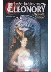 kniha Lože královny Eleonory, Knižní klub 2003