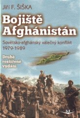 kniha Bojiště Afghánistán Sovětsko-afghánský válečný konflikt 1979-1989, Svět křídel 2015