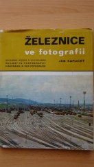 kniha Železnice ve fotografii, Nadas 1974