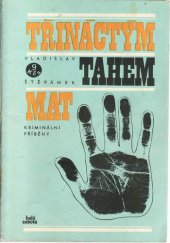 kniha Třináctým tahem mat kriminální příběhy, Rudé Právo 1971