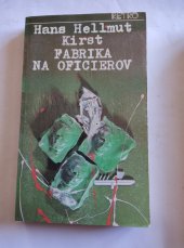 kniha Fabrika na oficierov 2 Román, Slovenský spisovateľ 1987