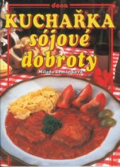 kniha Kuchařka - sójové dobroty, Dona 2000