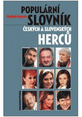 kniha Populární slovník českých a slovenských herců, Erika 2007