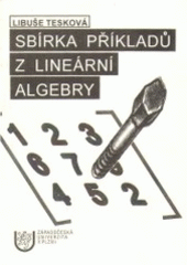 kniha Sbírka příkladů z lineární algebry, Západočeská univerzita v Plzni 2003