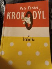 kniha Krokodýl a breberka, Technika 1999