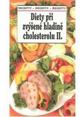 kniha Diety při zvýšené hladině cholesterolu II. recepty, MAC 2006