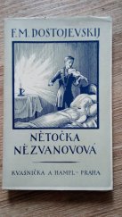 kniha Nětočka Nezvanovová Povídka, Kvasnička a Hampl 1926