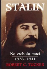 kniha Stalin na vrcholu moci revoluce shora 1928-41, BB/art 2000