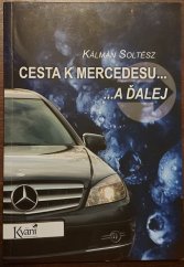 kniha Cesta k mercedesu ….a ďalej, E-TEND 2013