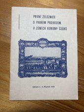 kniha První železnice s parním provozem v zemích koruny české, Společnost přátel železnic  1969