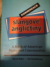 kniha Konverzace slangové angličtiny = A book of American slang and conversation, OSNA 1994