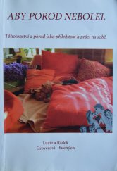 kniha Aby porod nebolel Těchotenství a porod jako příležitost k práci na sobě, Kořeny 2014