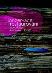 kniha Konzervace & restaurování novodobých knihovních fondů, Národní knihovna České republiky 2017