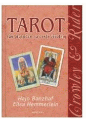 kniha Tarot váš průvodce na cestě životem, Fontána 2007