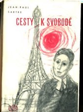 kniha Cesty k svobodě. Díl první, - Věk rozumu, Evropský literární klub 1946