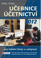 kniha Učebnice účetnictví 2012 pro střední školy a pro veřejnost, Pavel Štohl 2012