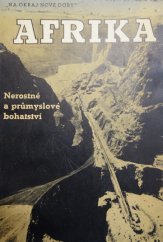 kniha Afrika Nerostné a průmyslové bohatství, Orbis 1941