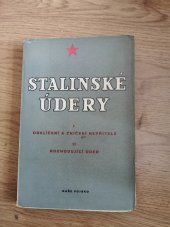 kniha Stalinské údery Sborník o bojích sovět. armády za Velké vlastenecké války, Naše vojsko 1951