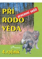 kniha Přírodověda 4. ročník : pracovní sešit, Prodos 1996