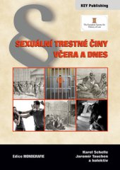 kniha Sexuální trestné činy včera a dnes, Key Publishing 2014