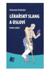 kniha Lékařský slang a úsloví, Galén 2007