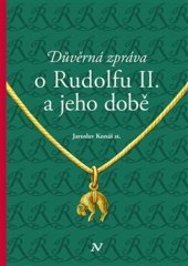kniha Důvěrná zpráva o Rudolfovi II. a jeho době, Veduta 2025
