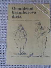 kniha Osmidenní bramborová dieta ze zkušenosti bavorských žen, Papyrus 1991