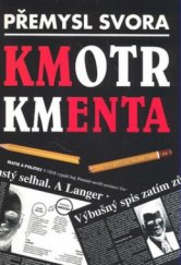 kniha Kmotr Kmenta, Press Praha 2008