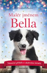 kniha Malér jménem Bella, Fragment 2019