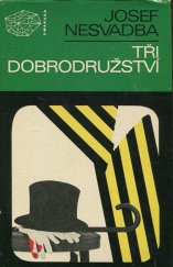 kniha Tři dobrodružství, Mladá fronta 1972