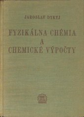 kniha Fyzikálna chémia a chemické výpočty pre nížšie kádre chemického priemyslu, SVTL 1956